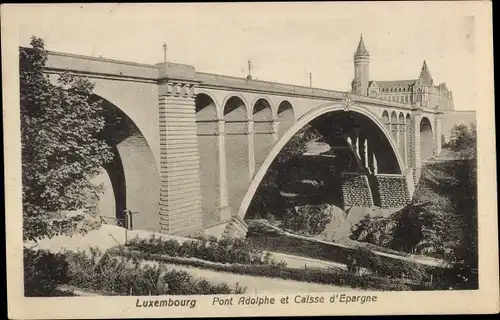 Ak Luxemburg Luxembourg, Pont Adolphe et Caisse d'Epargne