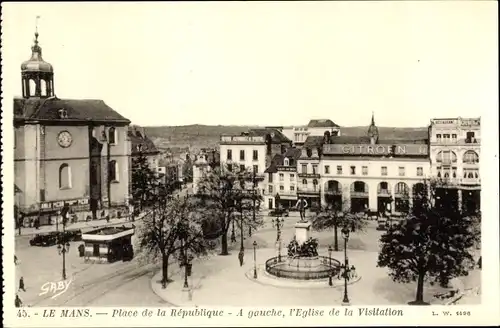 Ak Le Mans Sarthe, Place de la Republique, A gauche, l'Eglise de la Visitation