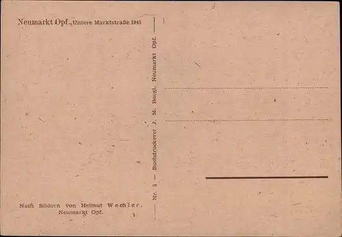 Künstler Ak Wochler, H., Neumarkt in der Oberpfalz, Untere Marktstraße 1945