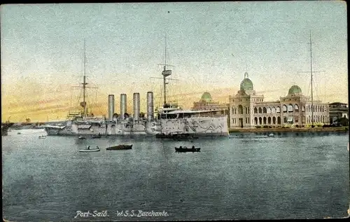 Ak Port Said Ägypten, HMS Bacchante, Britisches Kriegsschiff, Royal Navy
