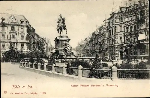 Ak Köln am Rhein, Kaiser-Wilhelm-Denkmal und Hansaring