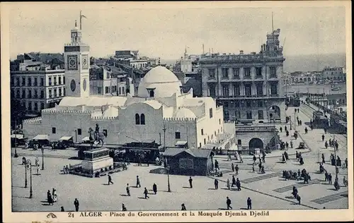 Ak Algier Alger Algerien, Place du Gouvernement et la Mosquee Djemaa Djedid