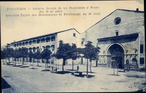 Ak Puigcerda Katalonien, Antigua Iglesia de los Dominicos y Paseo del 10 de abril