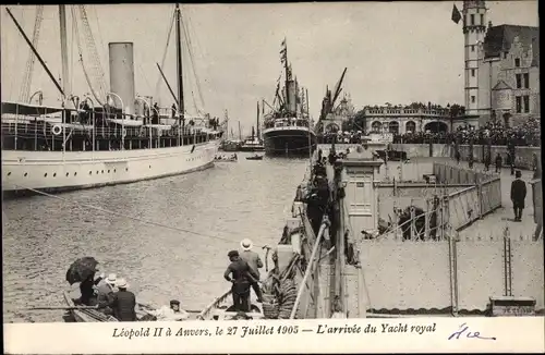 Ak Antwerpen Anvers Flandern, L'Alberta, Yacht Royal de Leopold II., L'arrivée