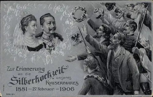 Präge Ak Kaiser Wilhelm II., Kaiserin Auguste Viktoria, Silberhochzeit 27. Februar 1906