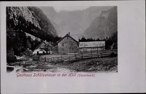 Ak Höll in der Steiermark, Gasthaus Schützenauer, Talpartie