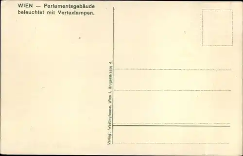 Ak Wien 1. Innere Stadt Österreich, Parlamentsgebäude beleuchtet mit Vertexlampen