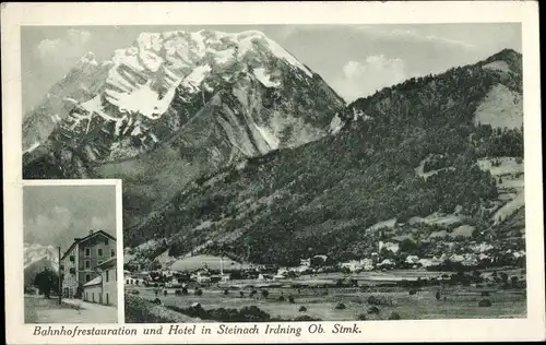 Ak Steinach Irdning Steiermark, Bahnhofrestauration und Hotel, Blick auf den Ort