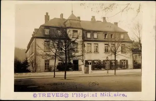 Ak Trier an der Mosel, Trèves, L'Hopital Militaire