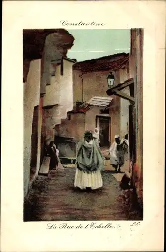 Ak Constantine Algerien, La Rue de l'Echelle