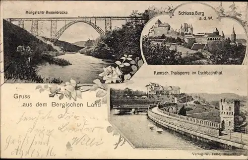 Ak Solingen, Schloss Burg a. d. W., Remscheider Talsperre Eschbachtal, Müngstener Brücke