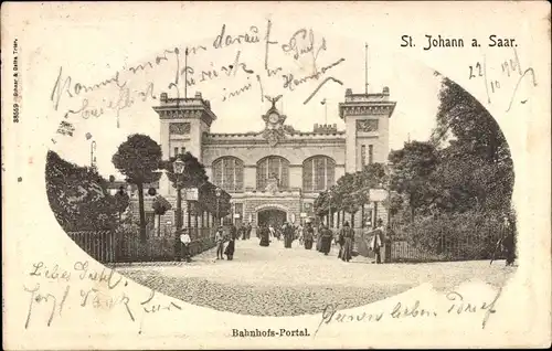 Ak St. Johann Saarbrücken im Saarland, Bahnhofs-Portal