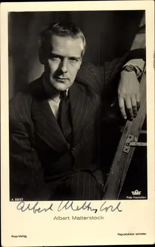 Ak Schauspieler Albert Matterstock, Portrait, Leiter, Ross 3323/1, Autogramm