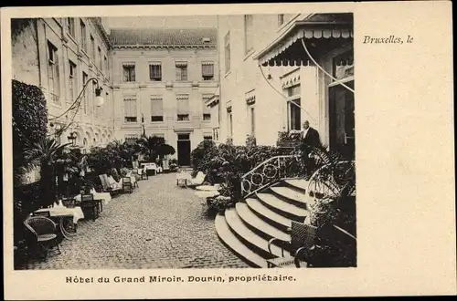 Ak Bruxelles Brüssel, Hôtel du Grand Miroir, Prop. Dourin