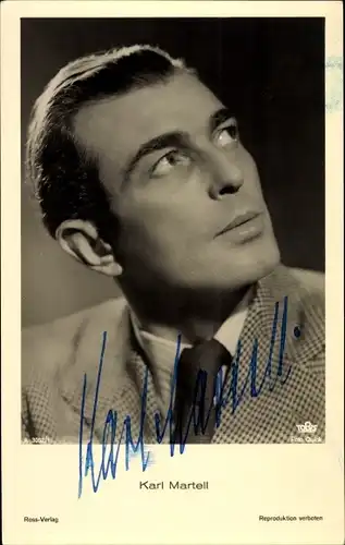 Ak Schauspieler Karl Martell, Portrait, Krawatte, Autogramm