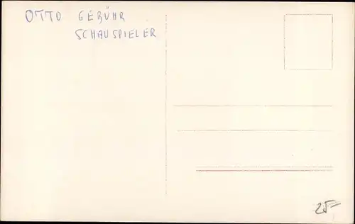 Ak Schauspieler Otto Gebühr, Der alte Fritz, Portrait, Autogramm