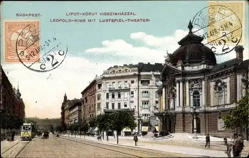 Ak Budapest Ungarn, Leopold-Ring, Lustspiel-Theater