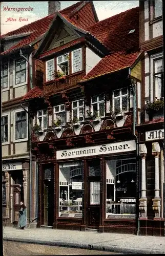 Ak Wernigerode Harz, Geschäft Hermann Hauer, Altes Haus