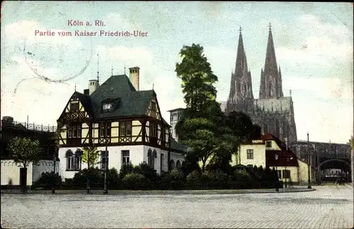 Ak Köln am Rhein, Kaiser Friedrich Ufer, Dom, Fachwerkhaus