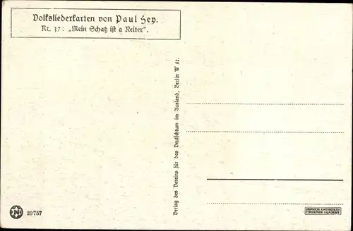 Lied Künstler Ak Hey, Paul, Volksliederkarten Nr. 37, Mein Schatz ist a Reiter, Ulan am Brunnen