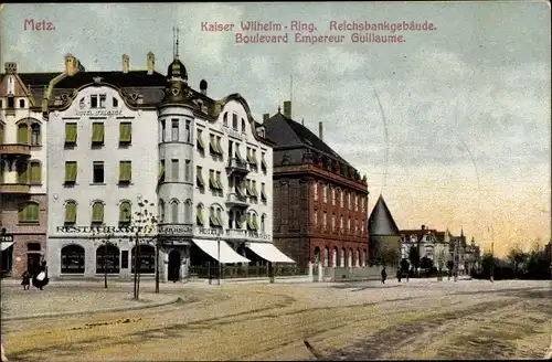 Ak Metz Moselle, Kaiser Wilhelm-Ring, Reichsbankgebäude, Boulevard Empereur Guillaume