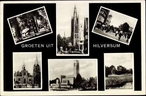 Ak Hilversum Nordholland Niederlande, Kirchen, Rathaus, Bahnhofstraße