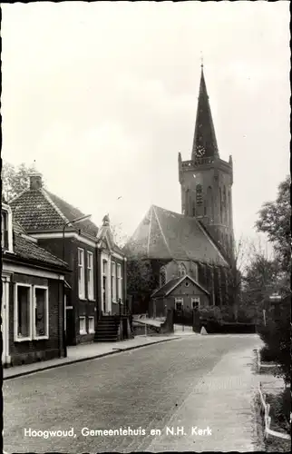 Ak Hoogwoud Nordholland Niederlande, Gemeentehuis en N. H. Kerk