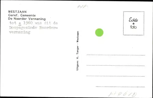 Ak Westzaan Zaanstad Nordholland Niederlande, Geref. Gemeente, De Noorder Vermaning