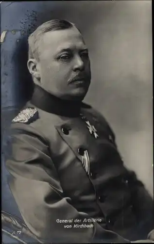Ak General der Artillerie Hans von Kirchbach, Portrait in Uniform