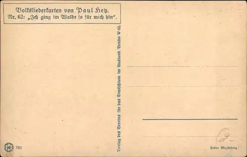 Lied Künstler Ak Hey, Paul, Ich ging im Walde so für mich hin, Volksliederkarte Nr. 62