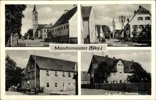 Ak Münchsmünster in Oberbayern, Kirchpartie, Hauptstraße, Geschäft, Gasthof