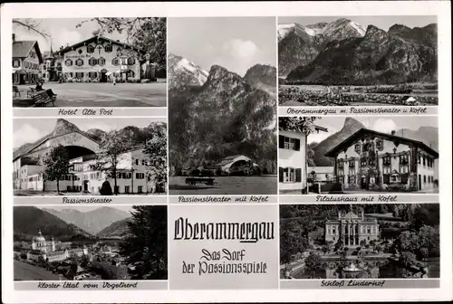 Ak Oberammergau in Oberbayern, Hotel Alte Post, Passionstheater, Schloss Linderhof