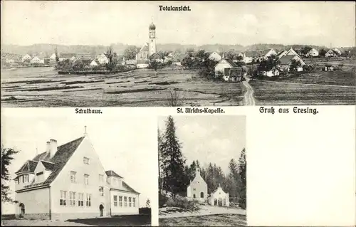 Ak Eresing Oberbayern, Schulhaus, St. Ulrichs Kapelle, Blick auf den Ort