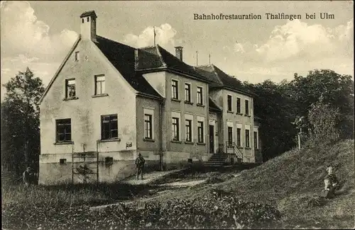 Ak Thalfingen Elchingen Schwaben, Bahnhofrestauration