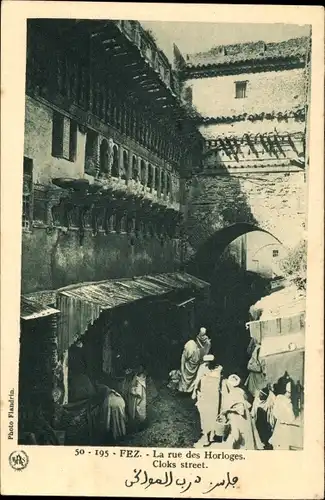 Ak Fès Fez Marokko, La rue des Horloges