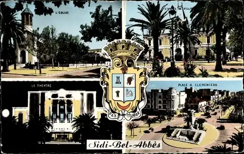 Ak Sidi Bel Abbes Algerien, L'Eglise, Hotel de Ville, Le Theatre, Place Clemenceau