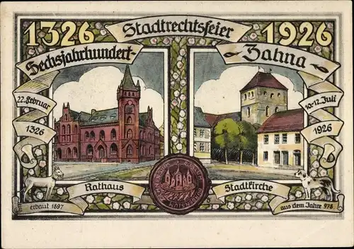 Passepartout Ak Zahna an der Elster, Rathaus, Stadtkirche, Sechsjahrhundert-Feier 1326-1926