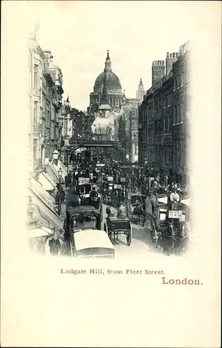 Ak London City England, Ludgate Hill, from Fleet Street
