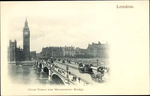 Ak London City England, Clock Tower and Westminster Bridge
