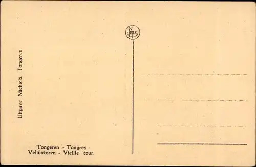 Ak Tongres Tongeren Flandern Limburg, Vieille tour