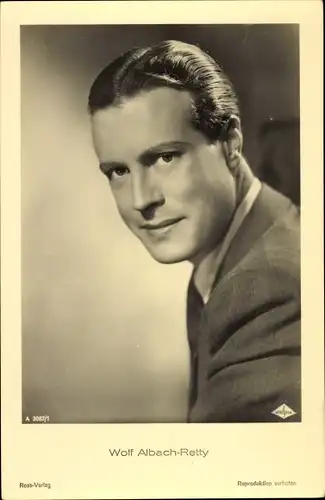 Ak Schauspieler Wolf Albach Retty, Portrait