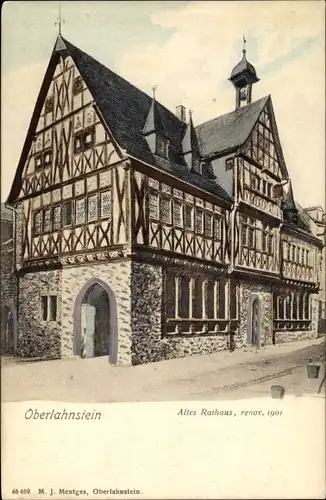 Ak Oberlahnstein Lahnstein am Rhein, Altes Rathaus, renov. 1901