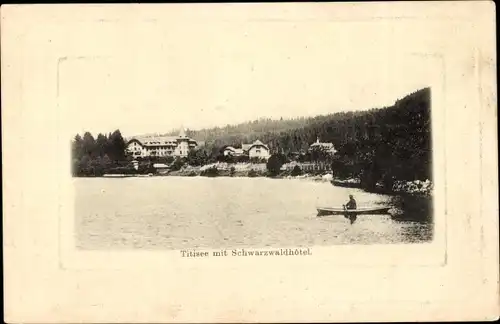 Ak Titisee Neustadt im Breisgau Hochschwarzwald, Schwarzwaldhotel, Ruderboot