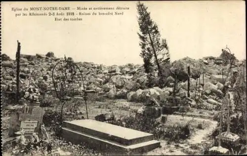 Ak Mont Notre Dame Aisne, Eglise, Minee et detruite par les Allemands 2-3 Aout 1918, Ruines