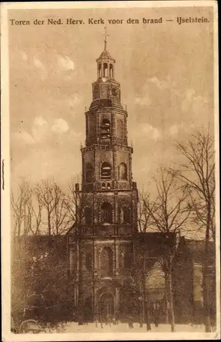 Ak IJsselstein Utrecht Niederlande, Toren der Ned. Herv. Kerk voor den brand