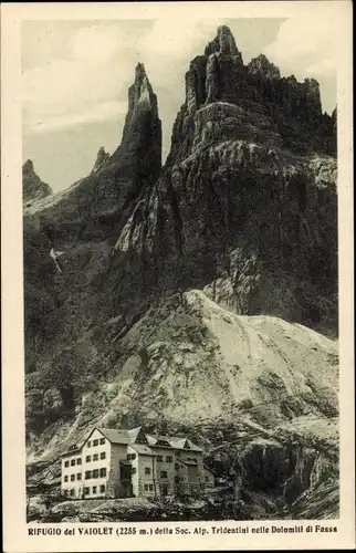 Ak Rifugio del Vaiolet Südtirol Italien, della Soc. Alp. Tridentini nelle Dolomiti di Fassa