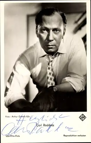 Ak Schauspieler Carl Raddatz, Portrait, Autogramm