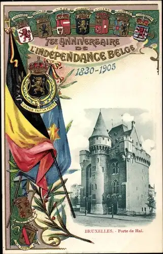 Wappen Ak Bruxelles Brüssel, 75e Anniversaire de l'Indenpendance 1905, Porte de Hal