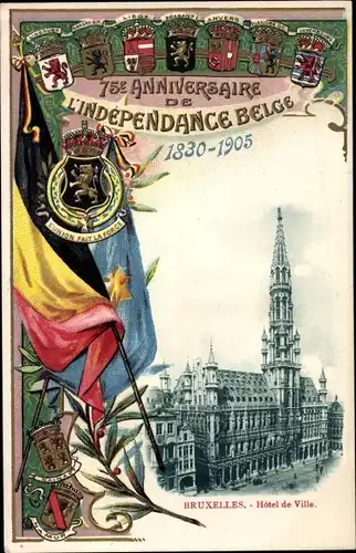 Wappen Ak Bruxelles Brüssel, 75e Anniversaire de l'Indenpendance 1905, Hotel de Ville