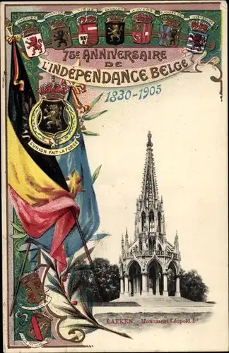 Wappen Ak Laeken Bruxelles Brüssel, Monument Leopold Ier, 75e Anniversaire de l'Independance Belge